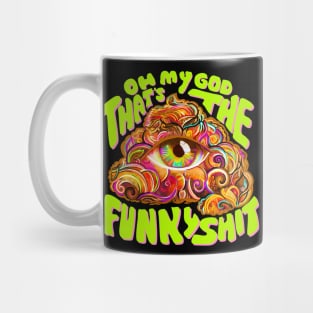 Oh my god, that's a funky shirt Mug